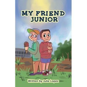 My Friend Junior -- Julie Lopez